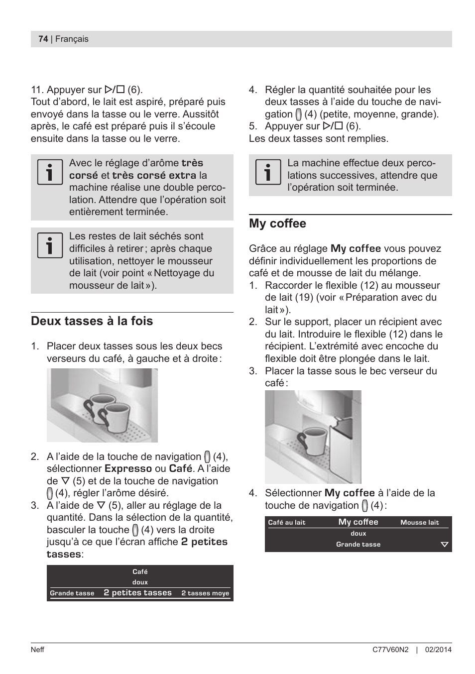 Deux tasses à la fois, My coffee | Neff C77V60N2 User Manual | Page 76 / 98