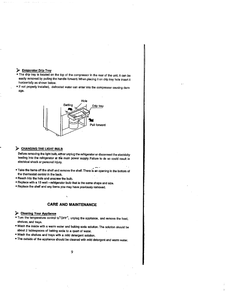 Evaporator drip tray, Changing the light bulb, Care and maintenance | Cleaning your appliance, Operating your appliance | Avanti 309YBT User Manual | Page 11 / 22