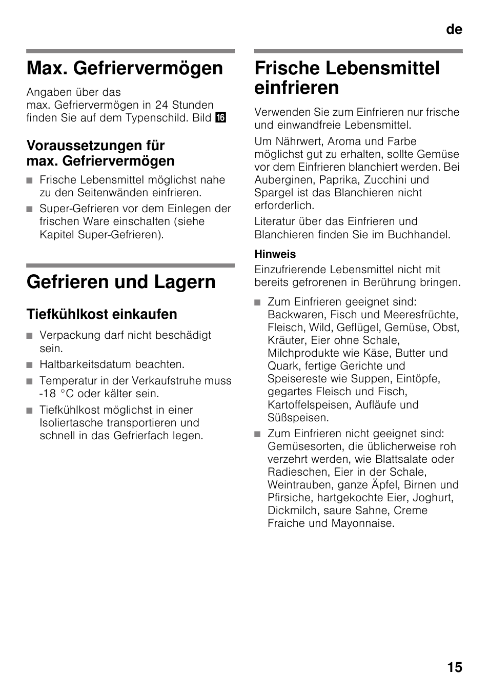 Max. gefriervermögen, Voraussetzungen für max. gefriervermögen, Gefrieren und lagern | Tiefkühlkost einkaufen, Frische lebensmittel einfrieren, De 15 | Neff KI8423D30 User Manual | Page 15 / 105