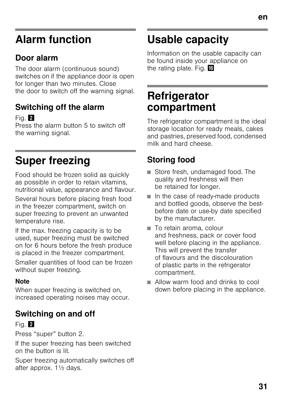 Alarm function, Door alarm, Switching off the alarm | Super freezing, Switching on and off, Usable capacity, Refrigerator compartment, Storing food, En 31 | Neff KI8423D30 User Manual | Page 31 / 105