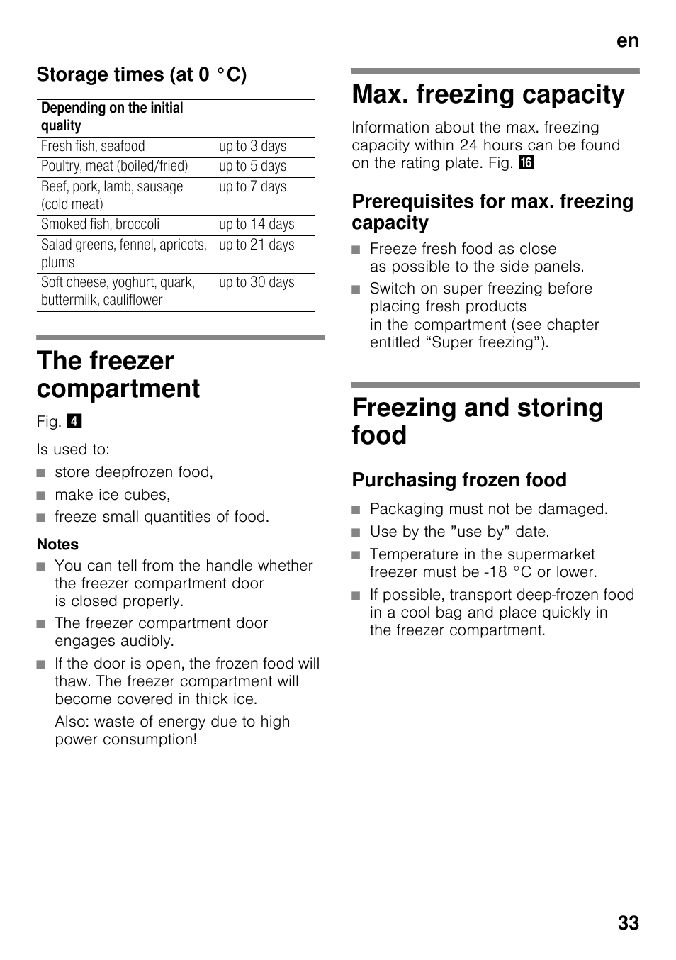 Storage times (at 0 °c), The freezer compartment, Max. freezing capacity | Prerequisites for max. freezing capacity, Freezing and storing food, Purchasing frozen food, Max. freezing capacity freezing and storing food, En 33 storage times (at 0 °c) | Neff KI8423D30 User Manual | Page 33 / 105