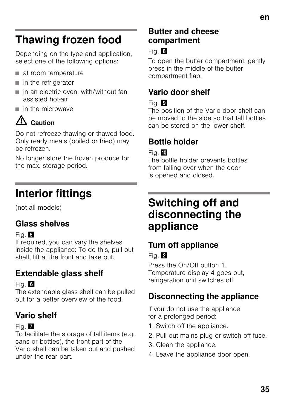 Thawing frozen food, Interior fittings, Glass shelves | Extendable glass shelf, Vario shelf, Butter and cheese compartment, Vario door shelf, Bottle holder, Switching off and disconnecting the appliance, Turn off appliance | Neff KI8423D30 User Manual | Page 35 / 105