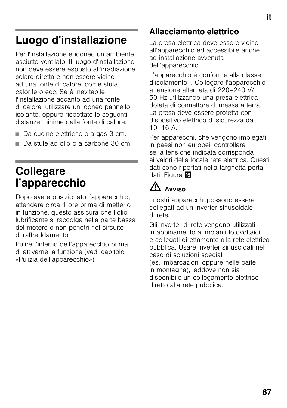 Luogo d'installazione, Collegare l’apparecchio, Allacciamento elettrico | Luogo d'installazione collegare l’apparecchio, It 67 | Neff KI8423D30 User Manual | Page 67 / 105