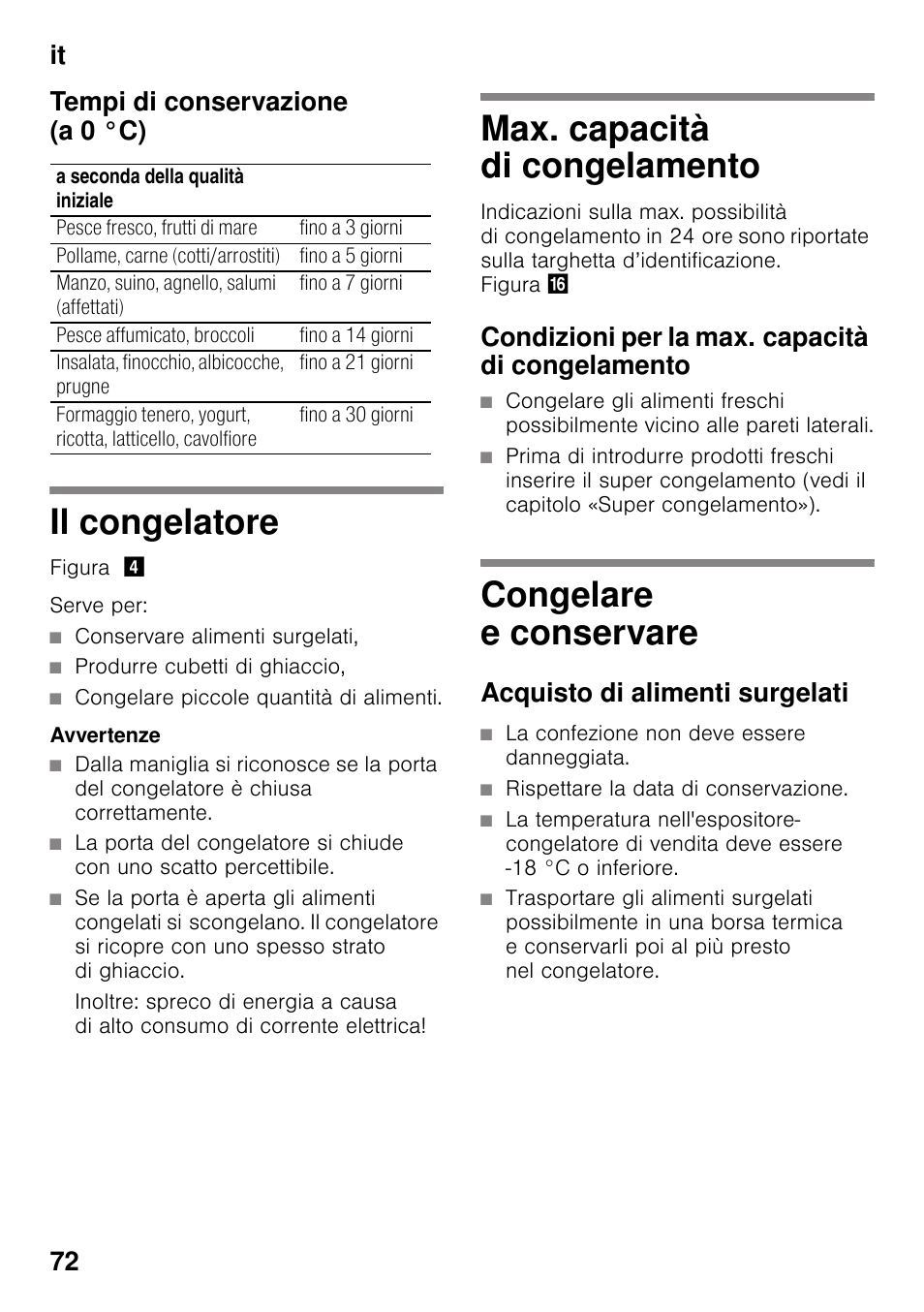 Tempi di conservazione (a 0 °c), Il congelatore, Max. capacità di congelamento | Condizioni per la max. capacità di congelamento, Congelare e conservare, Acquisto di alimenti surgelati, It 72 tempi di conservazione (a 0 °c) | Neff KI8423D30 User Manual | Page 72 / 105