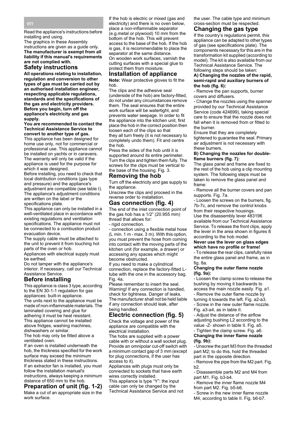 Safety instructions, Before installing, Preparation of unit (fig. 1-2) | Installation of appliance, Removing the hob, Gas connection (fig. 4), Electric connection (fig. 5), Changing the gas type | Neff T66S66N0 User Manual | Page 6 / 24