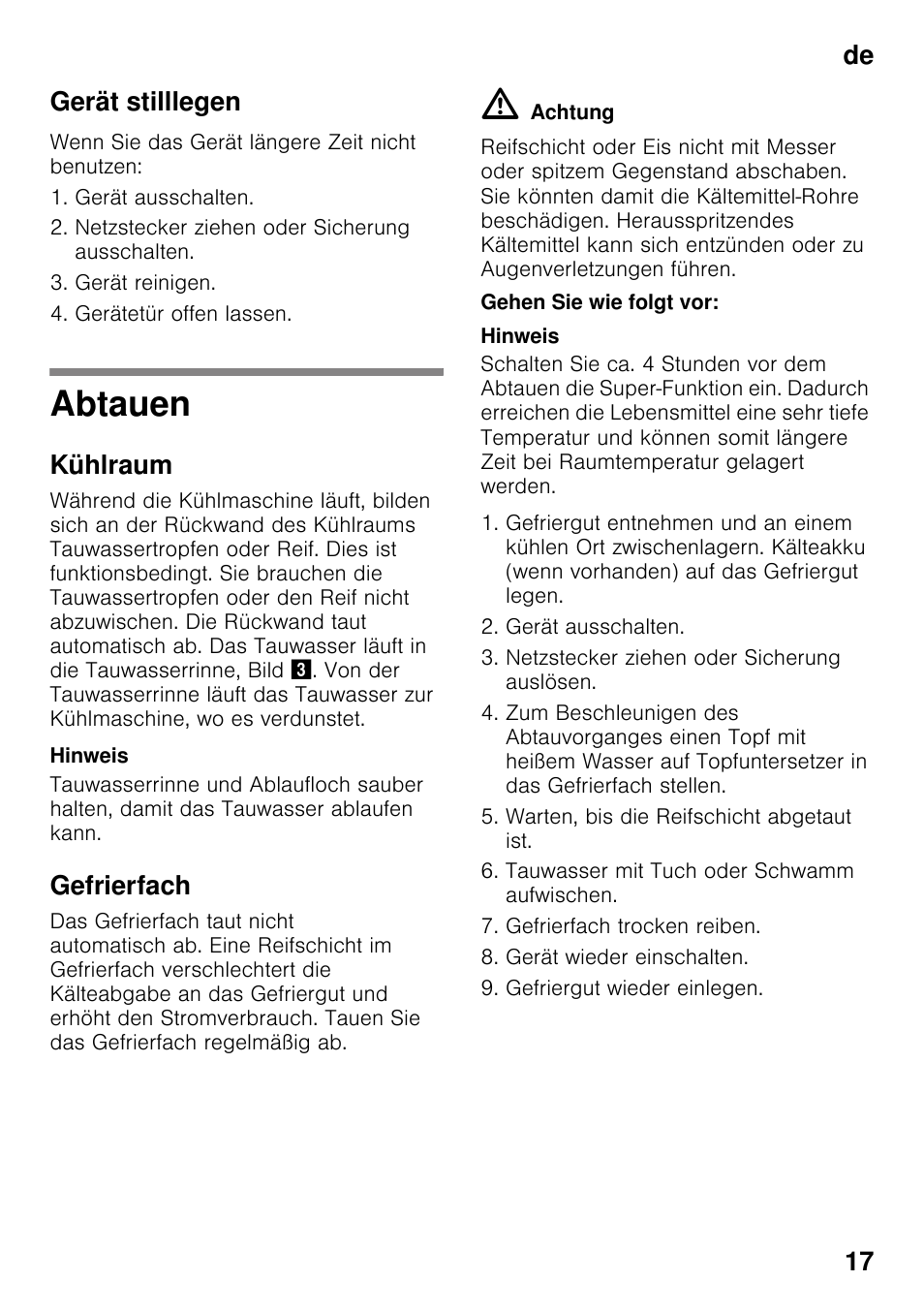 Gerät stilllegen, Abtauen, Kühlraum | Gefrierfach, Gehen sie wie folgt vor, De 17 gerät stilllegen | Neff KI2823D30 User Manual | Page 17 / 101
