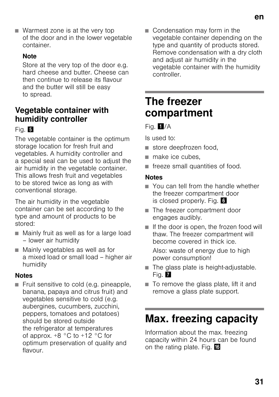 Vegetable container with humidity controller, The freezer compartment, Max. freezing capacity | The freezer compartment max. freezing capacity, En 31 | Neff KI2823D30 User Manual | Page 31 / 101