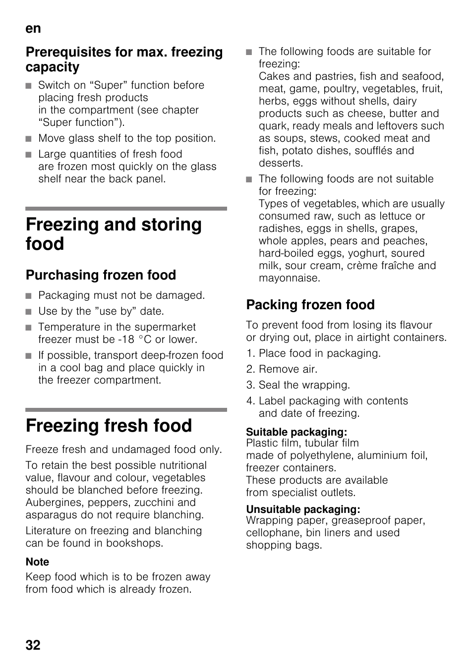 Prerequisites for max. freezing capacity, Freezing and storing food, Purchasing frozen food | Freezing fresh food, Packing frozen food, Suitable packaging, Unsuitable packaging, Freezing and storing food freezing fresh food, En 32 prerequisites for max. freezing capacity | Neff KI2823D30 User Manual | Page 32 / 101
