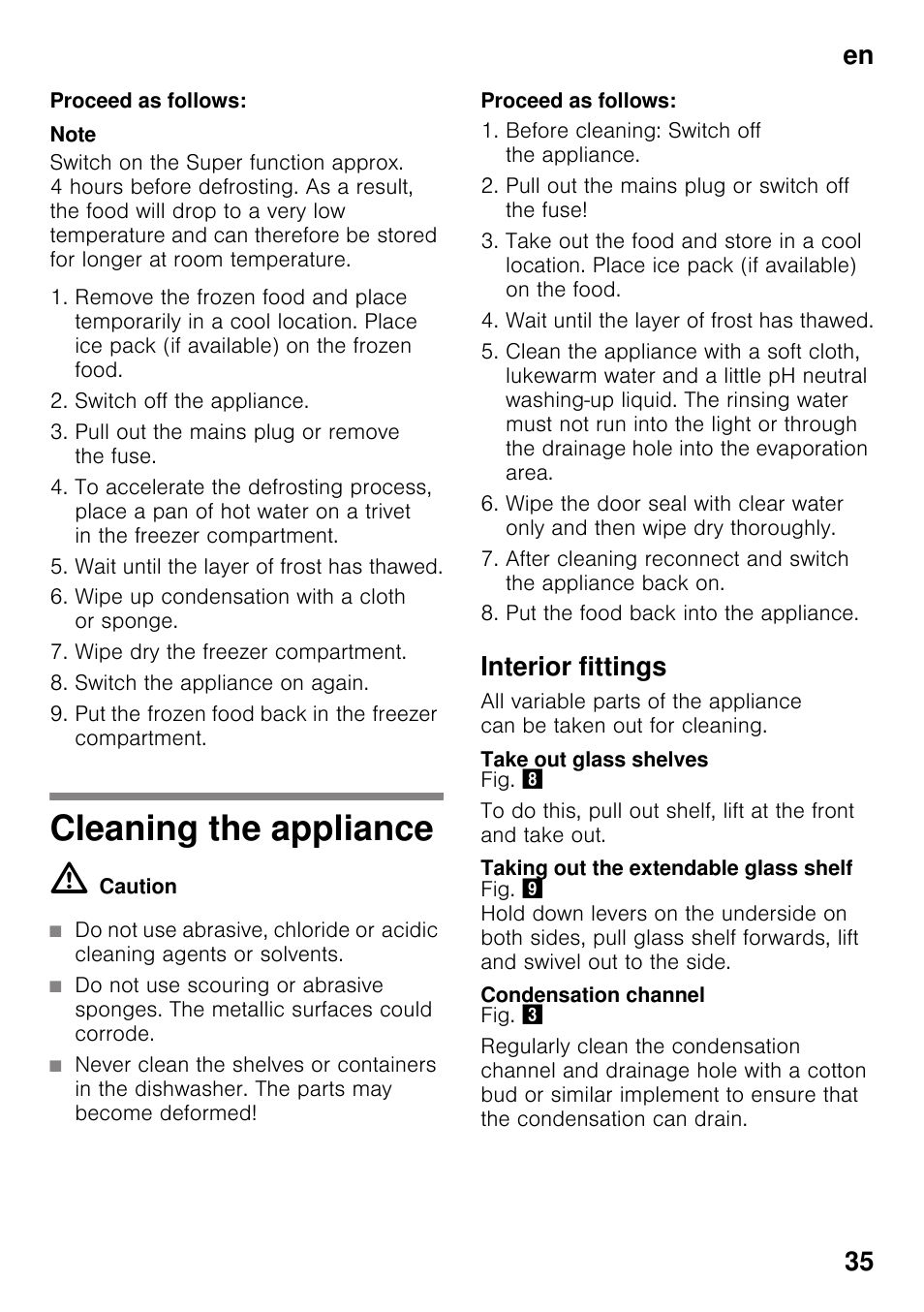 Proceed as follows, Cleaning the appliance, Interior fittings | Take out glass shelves, Taking out the extendable glass shelf, Condensation channel, En 35 | Neff KI2823D30 User Manual | Page 35 / 101