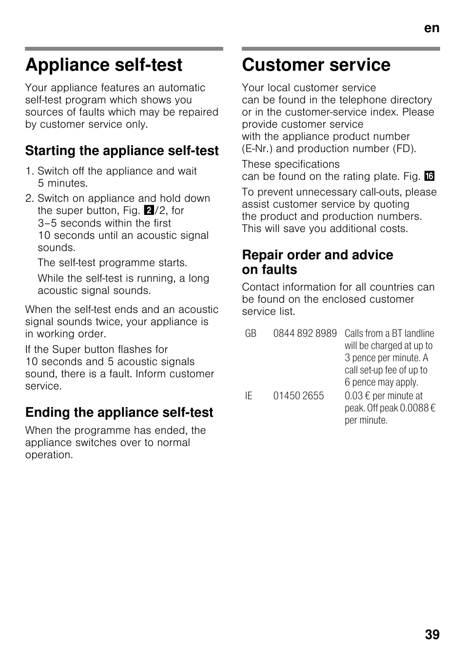 Appliance self-test, Starting the appliance self-test, Ending the appliance self-test | Customer service, Repair order and advice on faults, Appliance self-test customer service, En 39 | Neff KI2823D30 User Manual | Page 39 / 101
