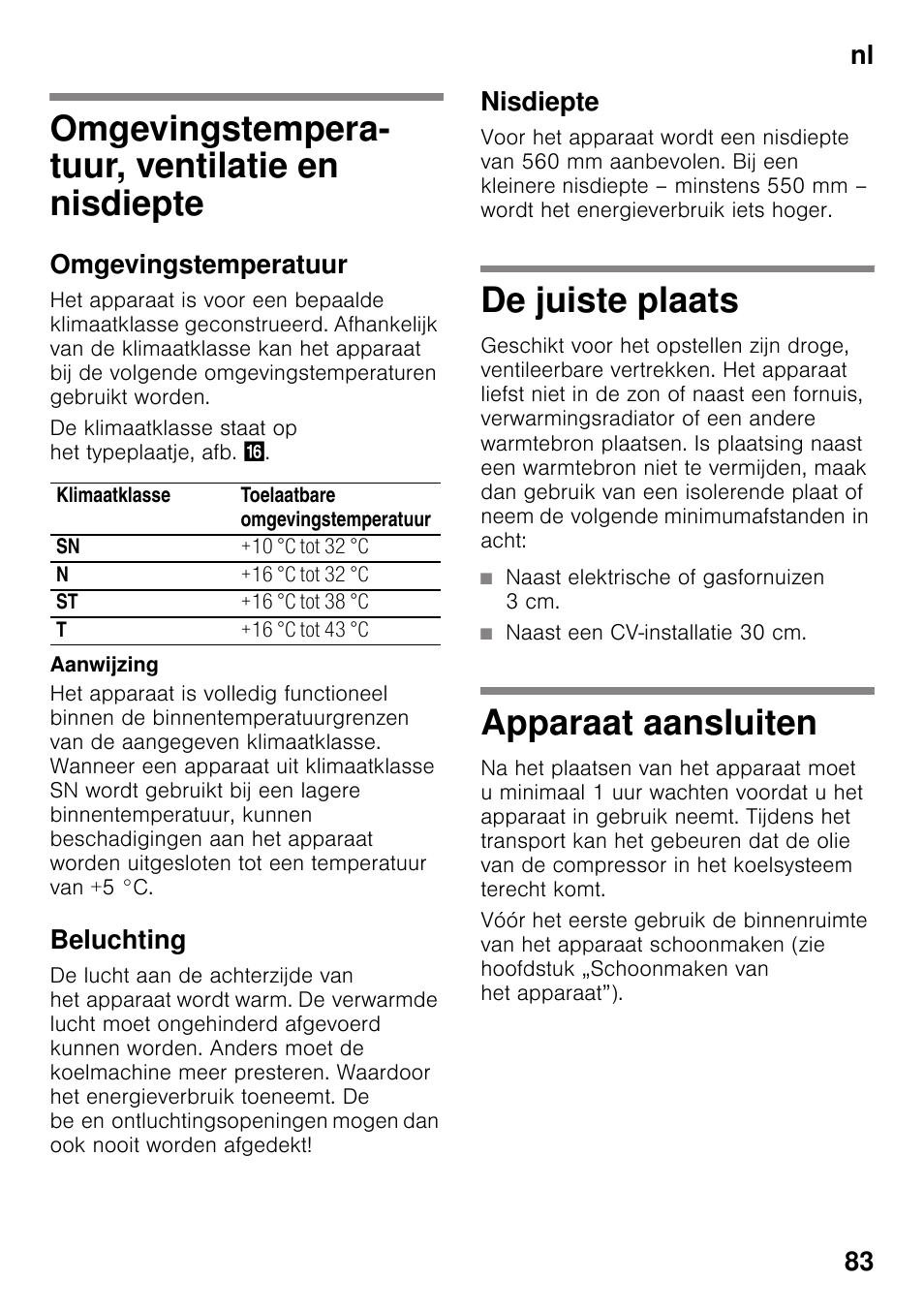 Omgevingstempera- tuur, ventilatie en nisdiepte, Omgevingstemperatuur, Beluchting | Nisdiepte, De juiste plaats, Apparaat aansluiten, En nisdiepte de juiste plaats apparaat aansluiten, Nl 83 | Neff KI2823D30 User Manual | Page 83 / 101