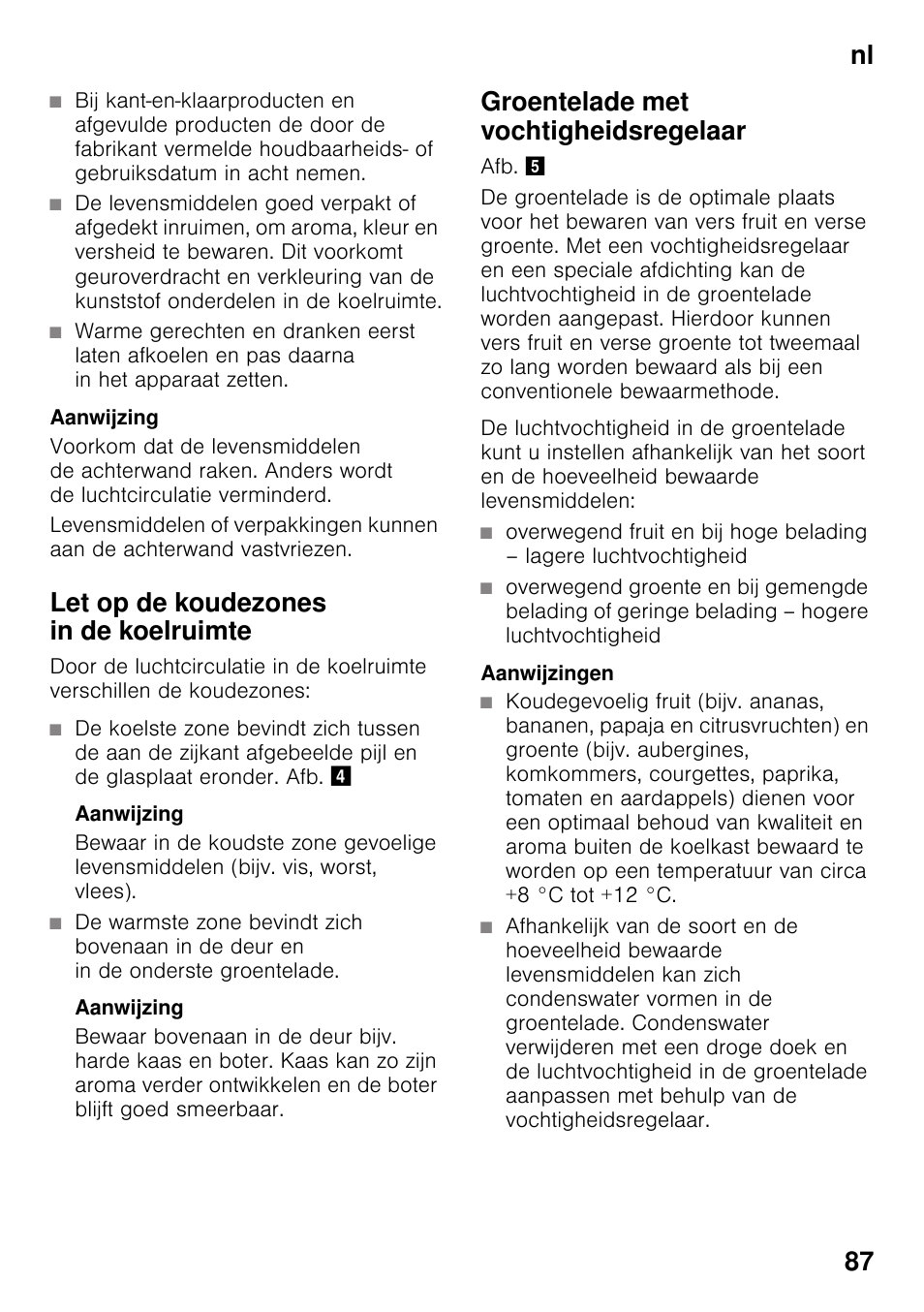 Let op de koudezones in de koelruimte, Groentelade met vochtigheidsregelaar, Nl 87 | Neff KI2823D30 User Manual | Page 87 / 101