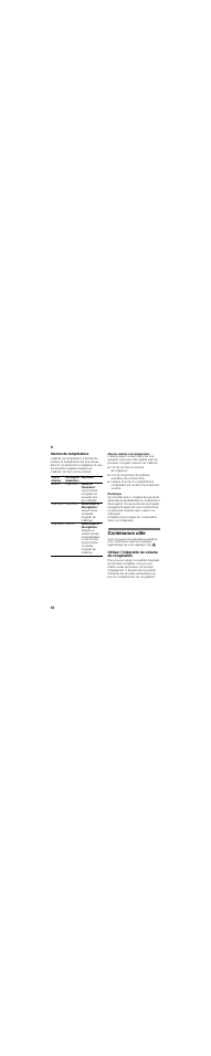 Alarme de température, Touche d’alarme, Affichage de température | Explication, Allumé, Clignotant, Lors de la mise en service de l’appareil, Remarque, Contenance utile, Utiliser l’intégralité du volume de congélation | Neff G8320X0 User Manual | Page 42 / 89