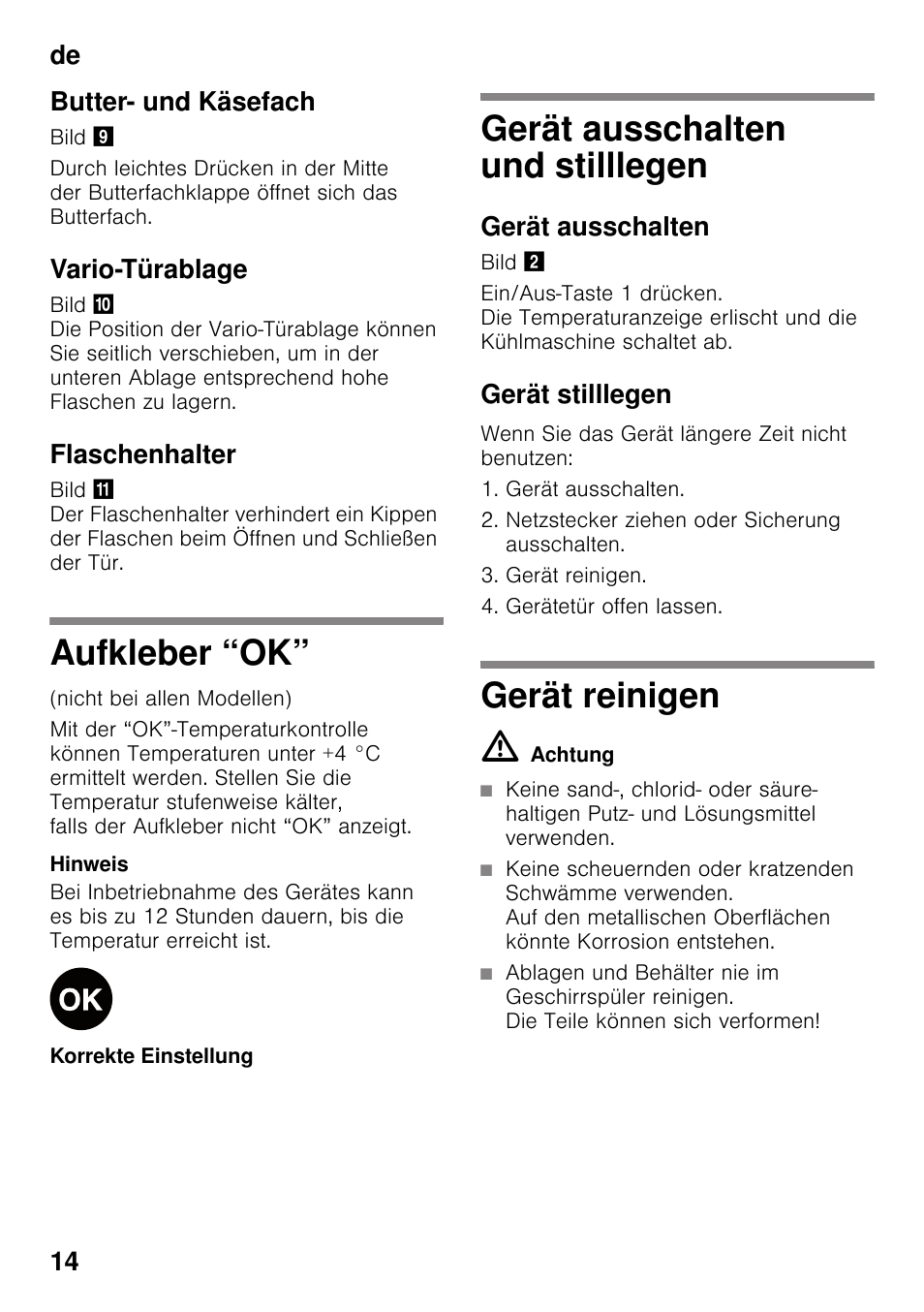 Butter- und käsefach, Vario-türablage, Flaschenhalter | Aufkleber “ok, Gerät ausschalten und stilllegen, Gerät ausschalten, Gerät stilllegen, Gerät reinigen, M achtung, De 14 butter- und käsefach | Neff KI2223D40 User Manual | Page 14 / 83