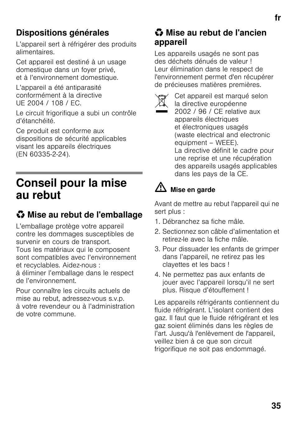 Dispositions générales, Conseil pour la mise au rebut, Mise au rebut de l'emballage | Mise au rebut de l'ancien appareil, Fr 35 dispositions générales | Neff KI2223D40 User Manual | Page 35 / 83