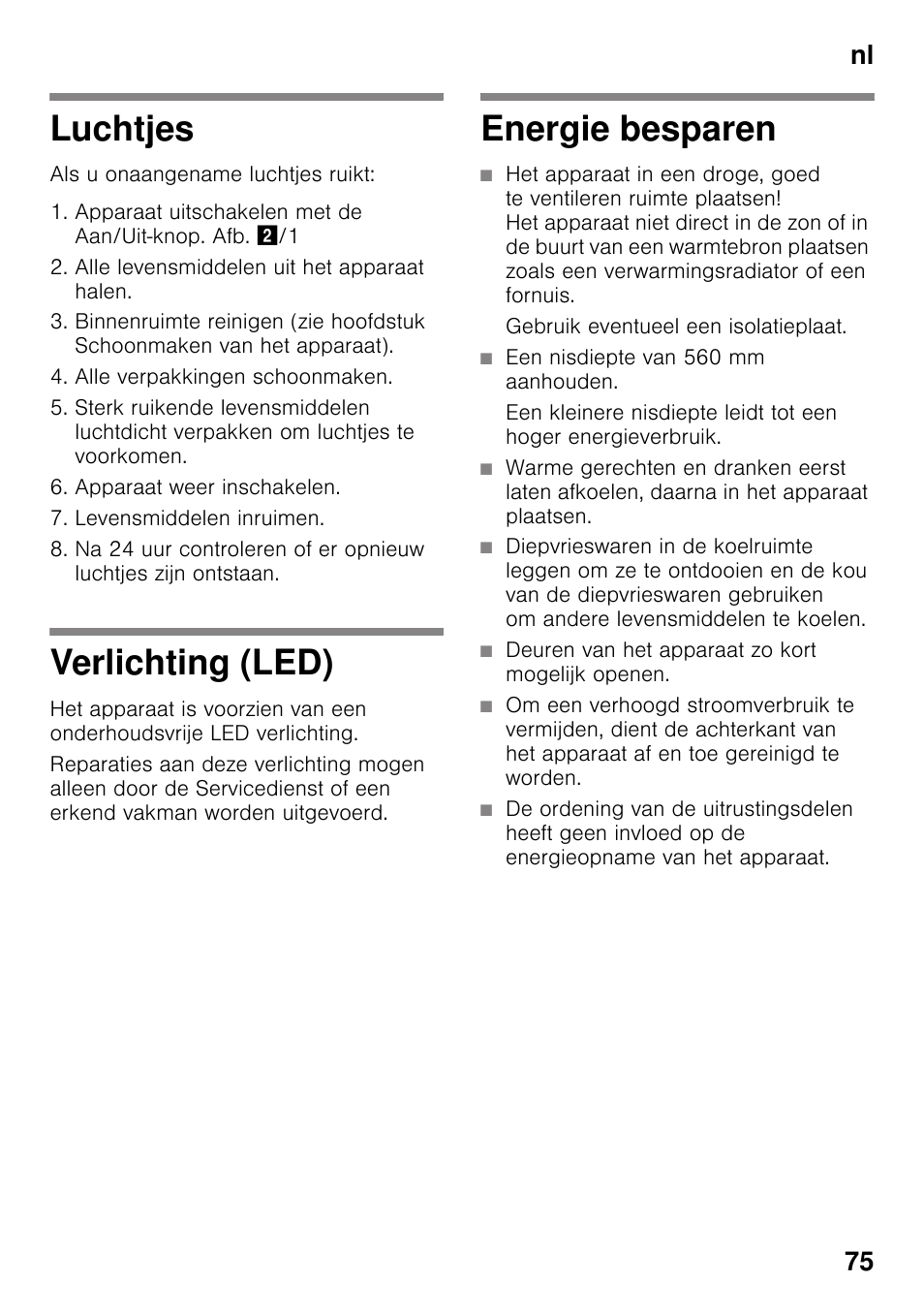 Luchtjes, Verlichting (led), Energie besparen | Gebruik eventueel een isolatieplaat, Een nisdiepte van 560 mm aanhouden, Deuren van het apparaat zo kort mogelijk openen, Luchtjes verlichting (led) energie besparen, Nl 75 | Neff KI2223D40 User Manual | Page 75 / 83