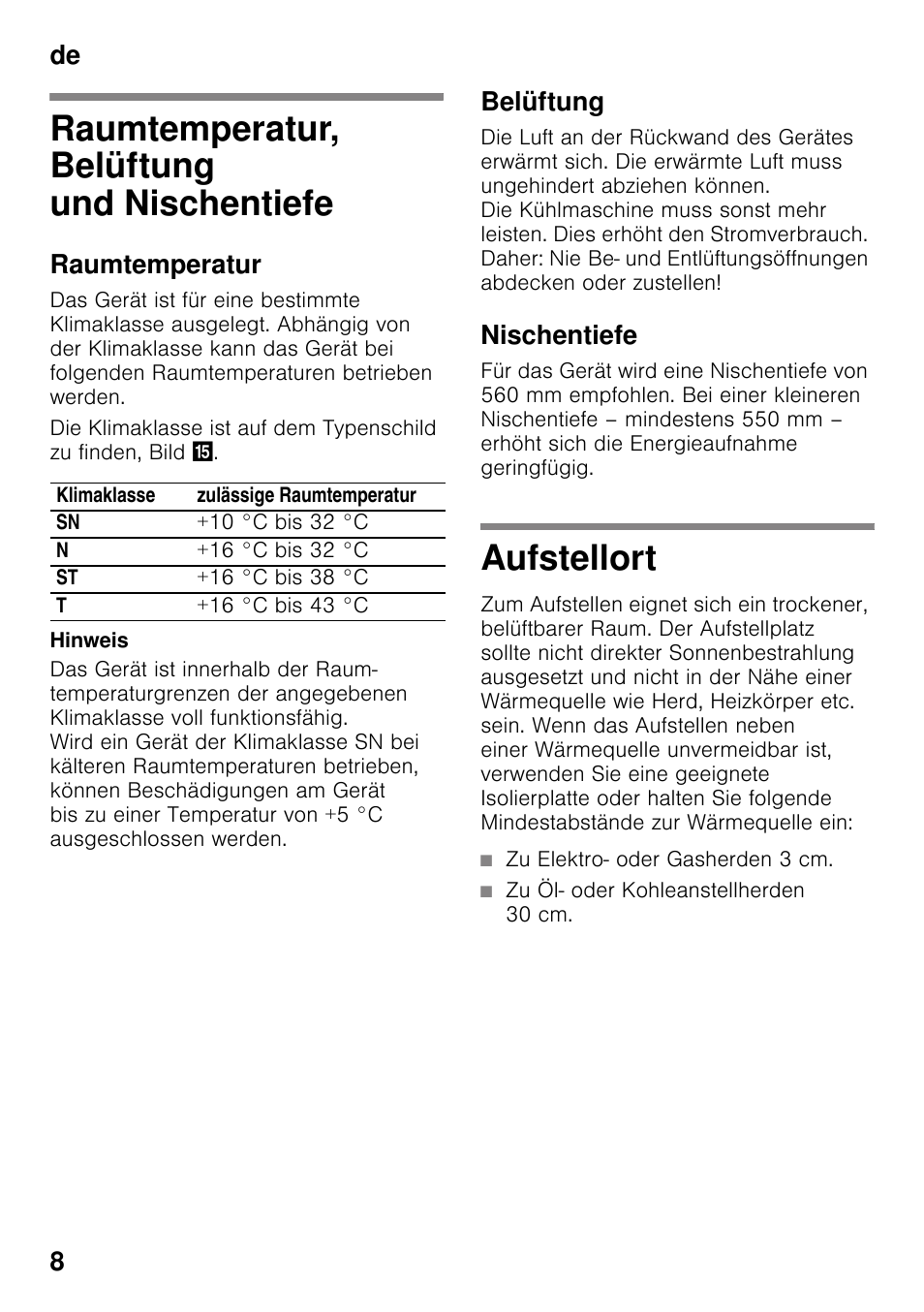 Raumtemperatur, belüftung und nischentiefe, Raumtemperatur, Belüftung | Nischentiefe, Aufstellort, Zu elektro- oder gasherden 3 cm, Zu öl- oder kohleanstellherden 30 cm, Und nischentiefe aufstellort, De 8 | Neff KI2223D40 User Manual | Page 8 / 83