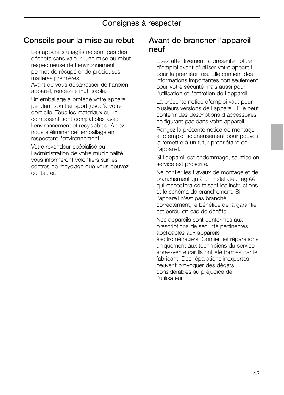 Conseils pour la mise au rebut, Avant de brancher l'appareil neuf, Consignes à respecter | Neff B132 User Manual | Page 43 / 124