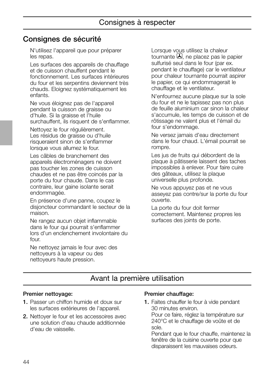 Consignes à respecter consignes de sécurité, Vor dem anschluß des neuen, Avant la première utilisation | Neff B132 User Manual | Page 44 / 124