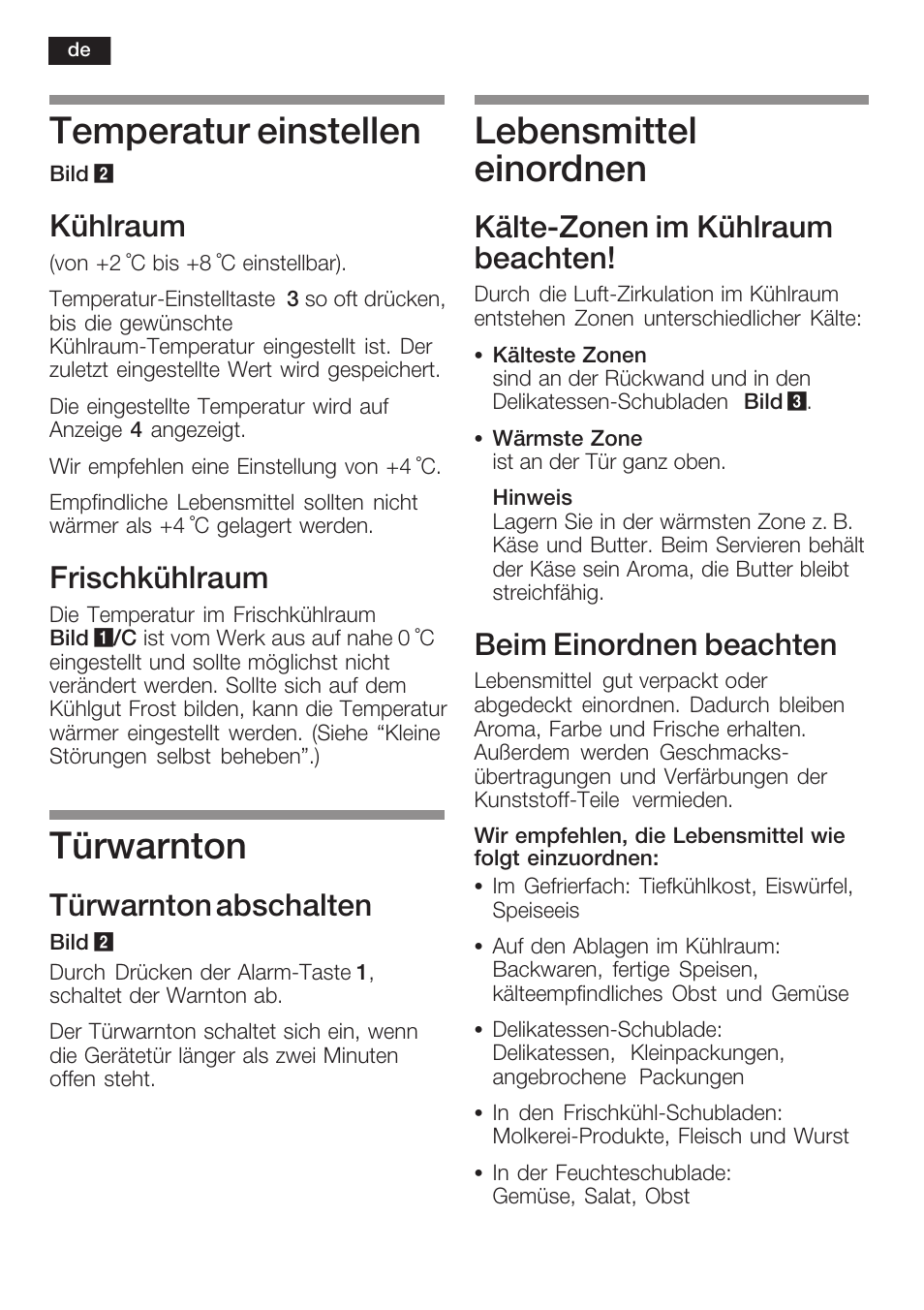 Temperatur einstellen, Türwarnton, Lebensmittel einordnen | Kühlraum, Frischkühlraum, Türwarnton abschalten, Kältećzonen im kühlraum beachten, Beim einordnen beachten | Neff K8225X0 User Manual | Page 10 / 104