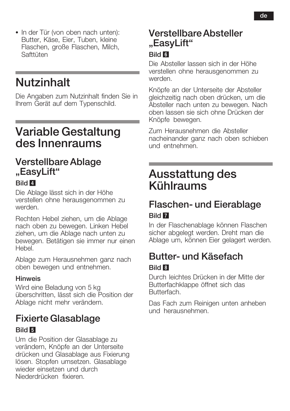 Nutzinhalt, Variable gestaltung des innenraums, Ausstattung des kühlraums | Verstellbare ablage ęeasylift, Fixierte glasablage, Verstellbare absteller ęeasylift, Flaschenć und eierablage, Butterć und käsefach | Neff K8225X0 User Manual | Page 11 / 104