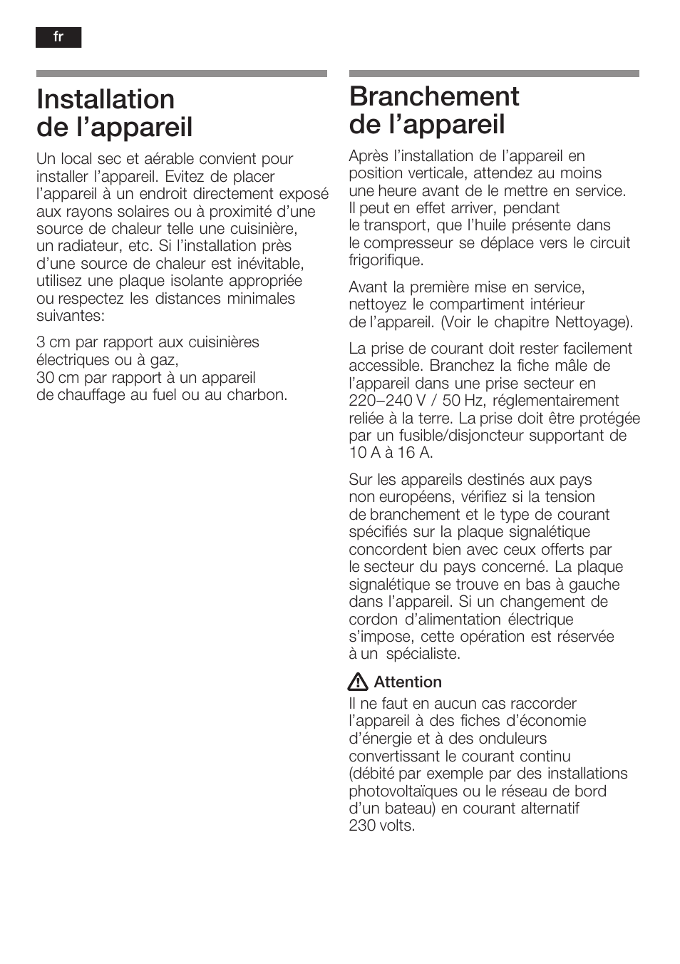 Installation de l'appareil, Branchement de l'appareil | Neff K8225X0 User Manual | Page 42 / 104