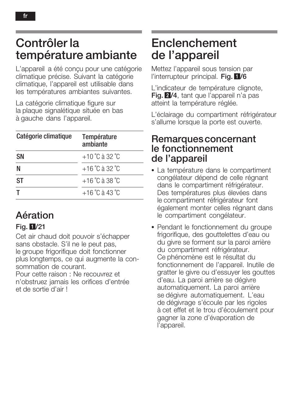 Contrôler la température ambiante, Enclenchement de l'appareil, Aération | Neff K8225X0 User Manual | Page 44 / 104