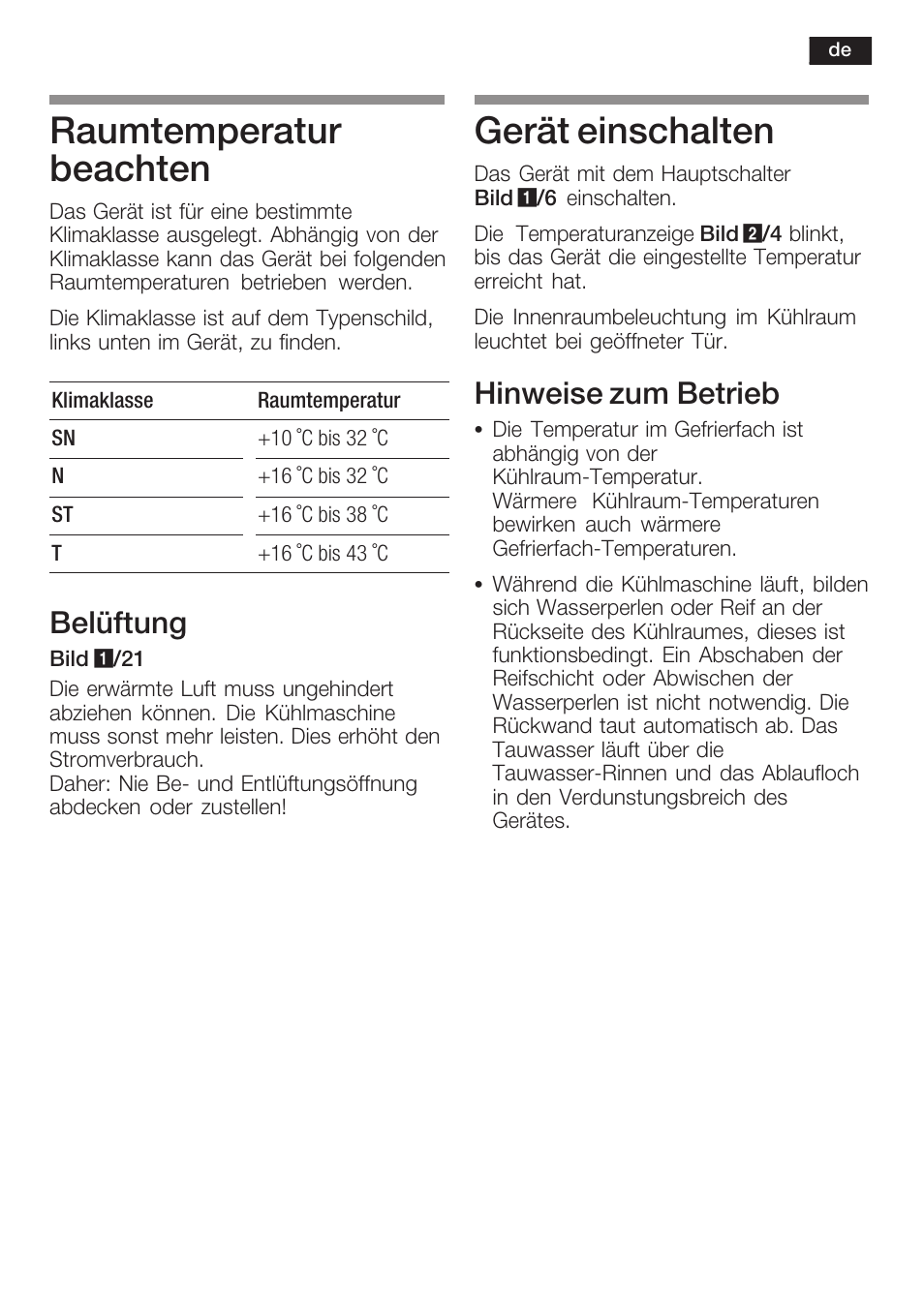 Raumtemperatur beachten, Gerät einschalten, Belüftung | Hinweise zum betrieb | Neff K8225X0 User Manual | Page 9 / 104