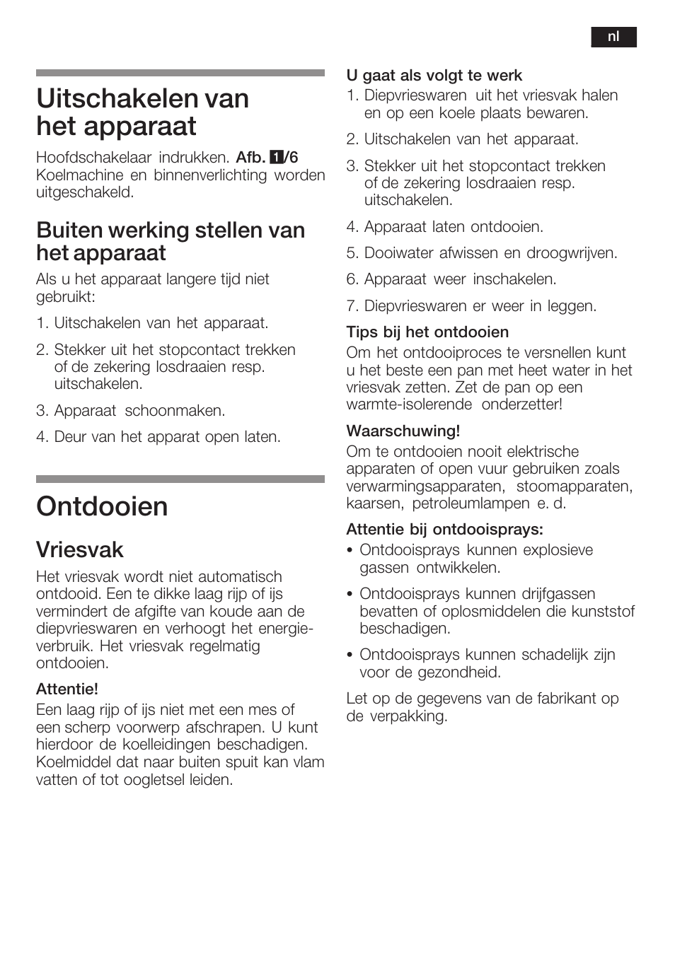Uitschakelen van het apparaat, Ontdooien, Buiten werking stellen van het apparaat | Vriesvak | Neff K8225X0 User Manual | Page 93 / 104