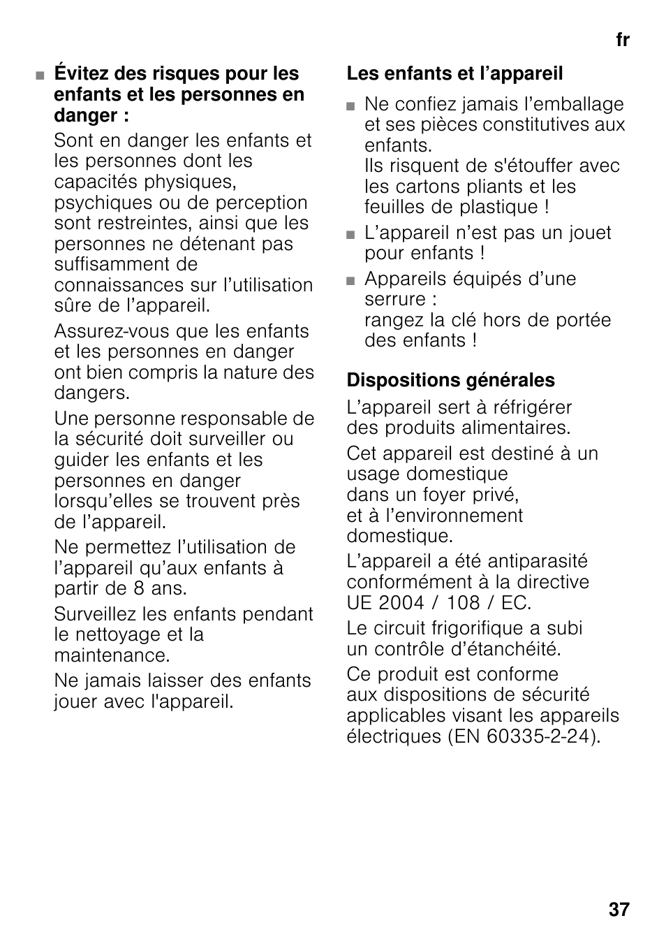 Les enfants et l’appareil, Dispositions générales | Neff KI8513D30 User Manual | Page 37 / 87