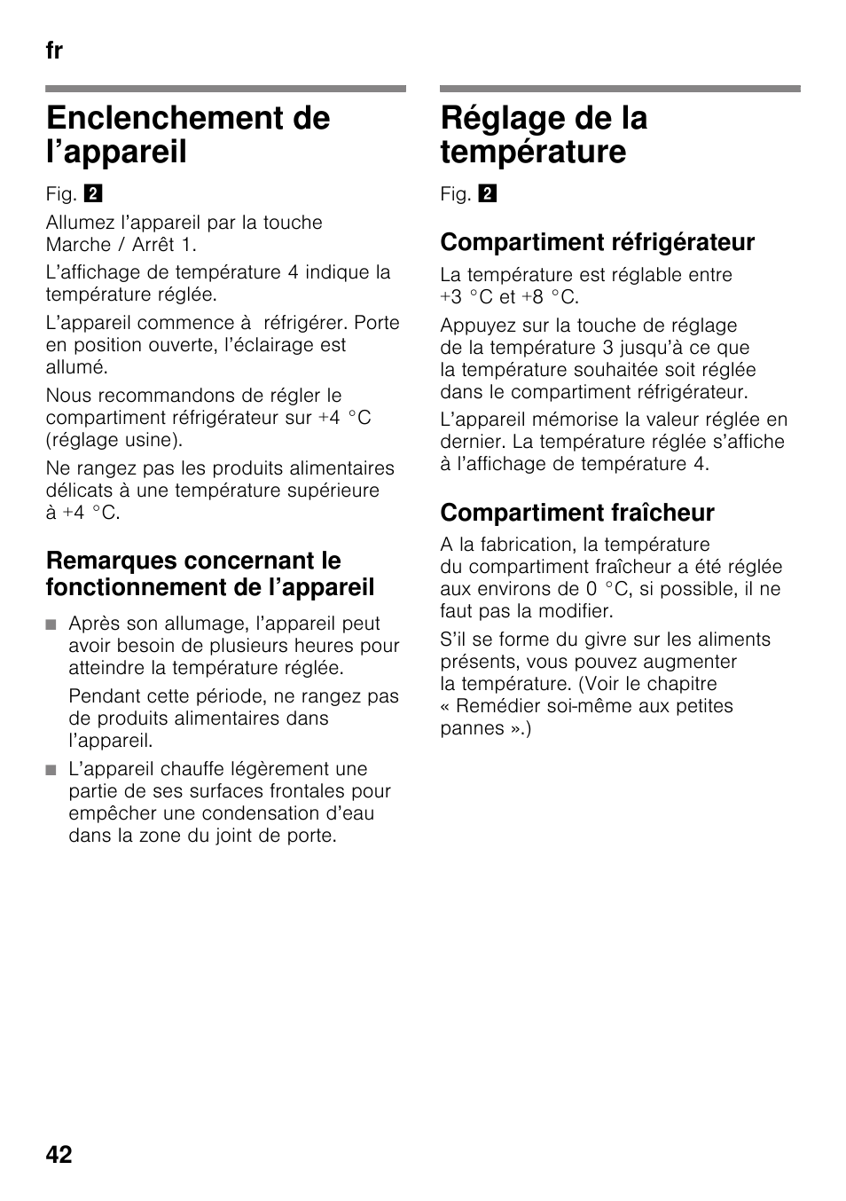 Enclenchement de l’appareil, Réglage de la température, Compartiment réfrigérateur | Compartiment fraîcheur, Fr 42 | Neff KI8513D30 User Manual | Page 42 / 87