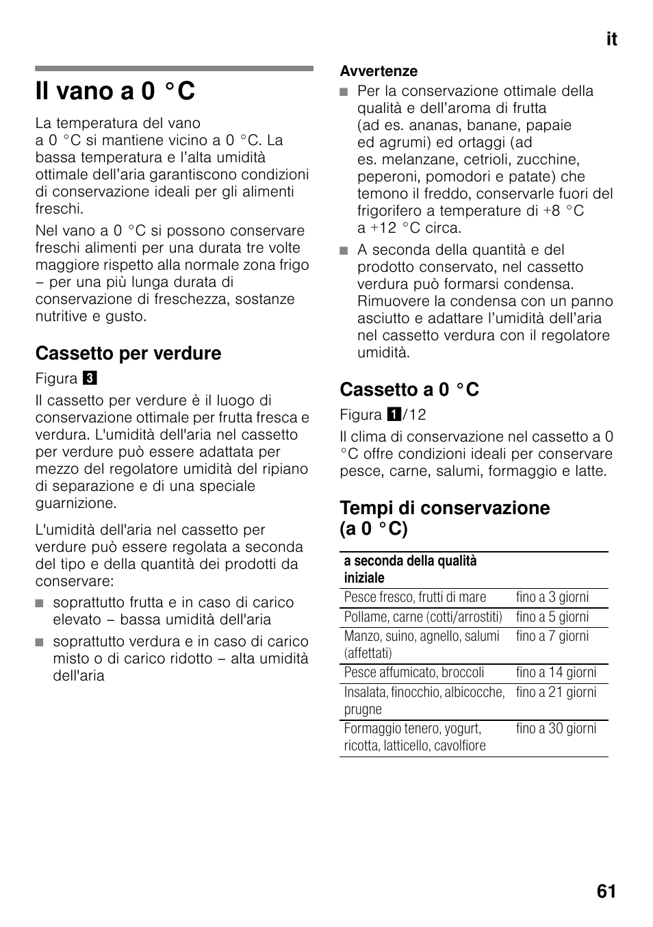Il vano a 0 °c, Cassetto per verdure, Cassetto a 0 °c | Tempi di conservazione (a 0 °c), It 61 | Neff KI8513D30 User Manual | Page 61 / 87