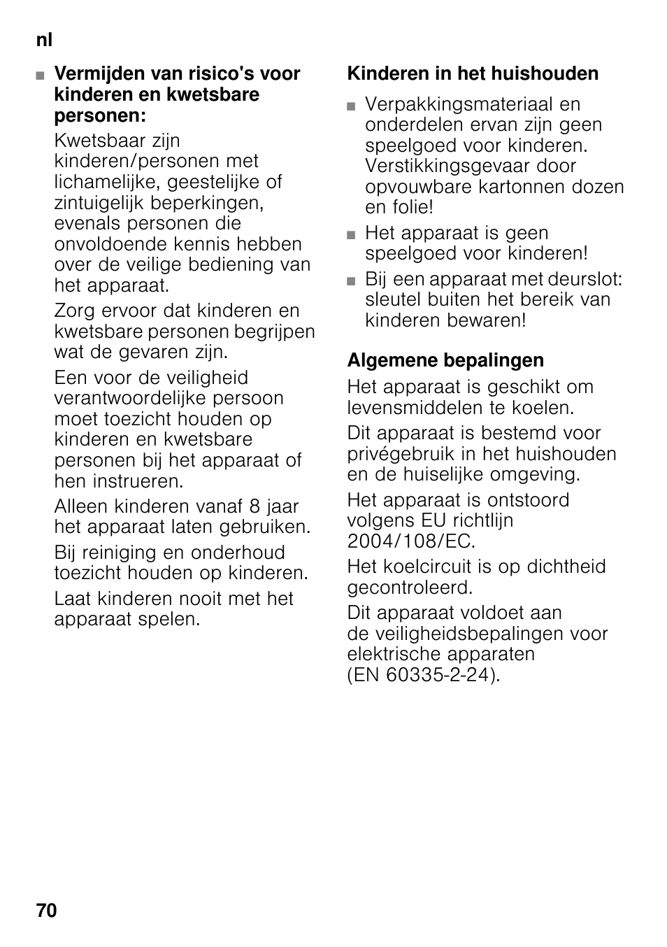Kinderen in het huishouden, Algemene bepalingen | Neff KI8513D30 User Manual | Page 70 / 87