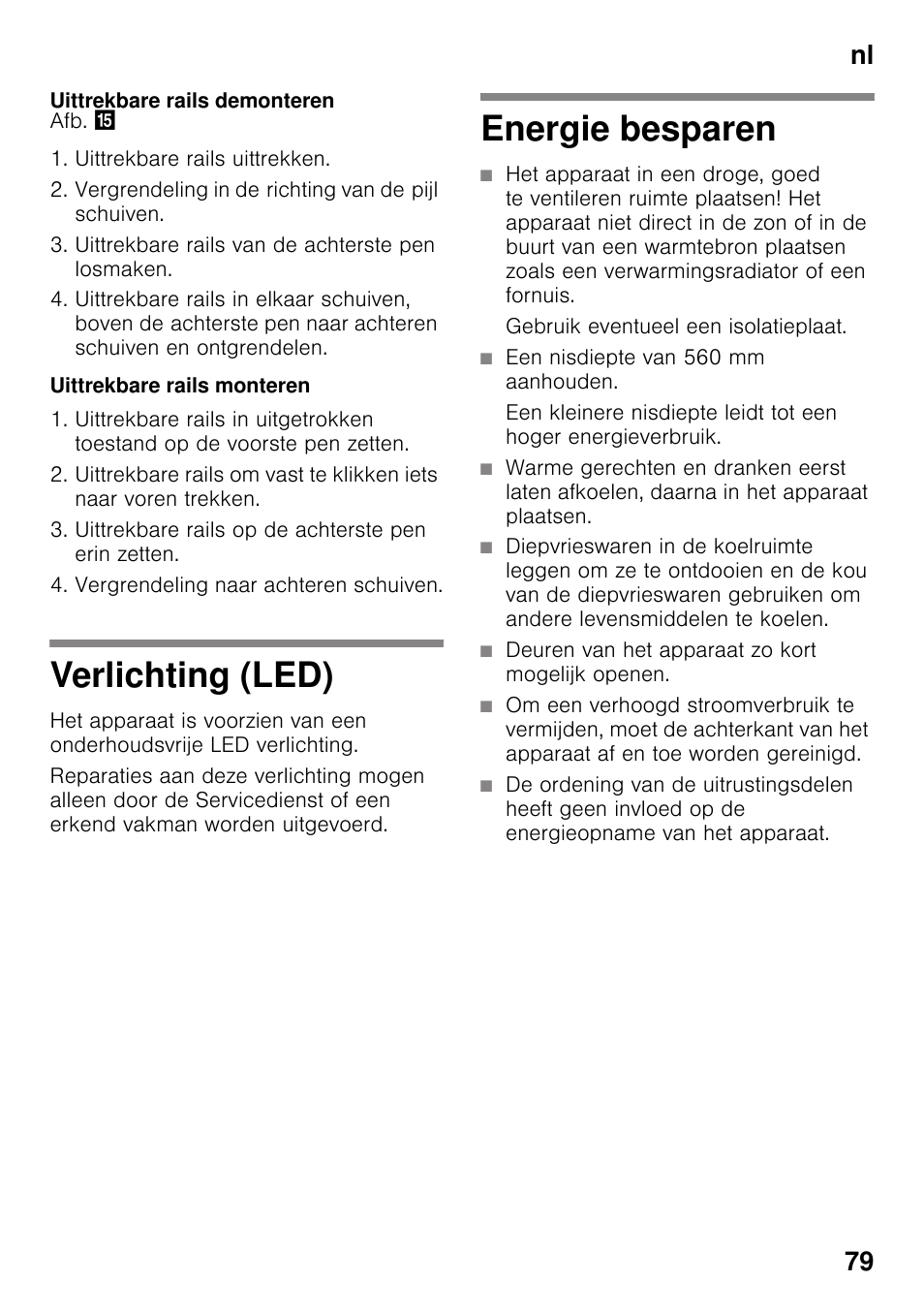 Uittrekbare rails demonteren, Uittrekbare rails monteren, Verlichting (led) | Energie besparen, Verlichting (led) energie besparen, Nl 79 | Neff KI8513D30 User Manual | Page 79 / 87