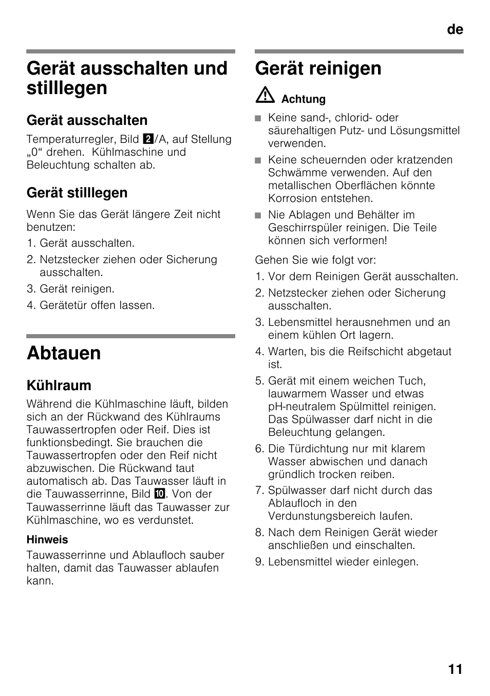 Gerät ausschalten und stilllegen, Gerät ausschalten, Gerät stilllegen | Abtauen, Kühlraum, Gerät reinigen, De 11 | Neff K4316X8 User Manual | Page 11 / 62