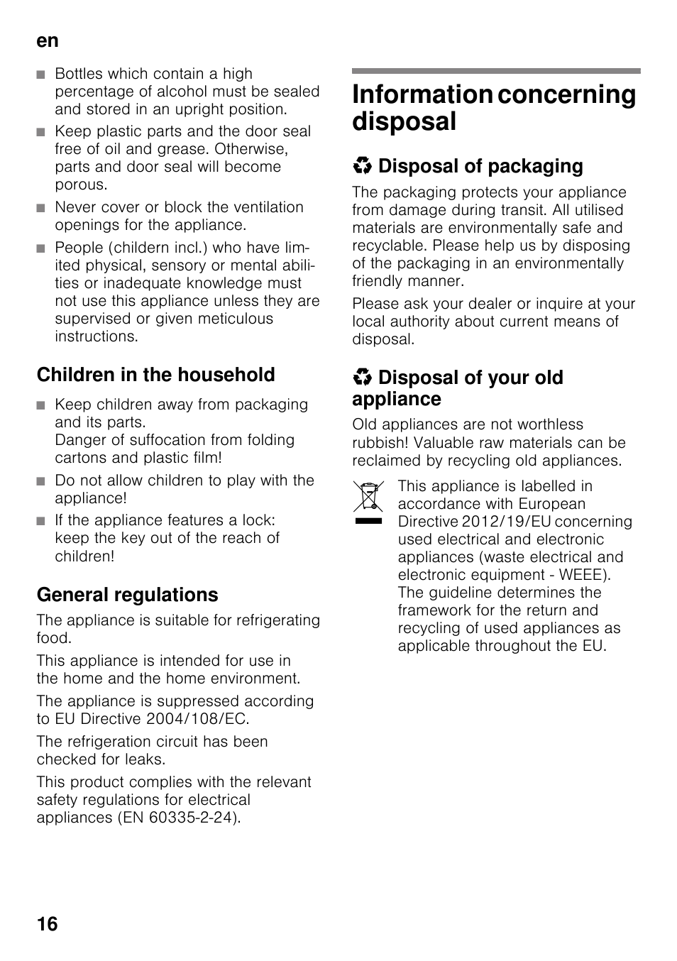 Children in the household, General regulations, Information concerning disposal | Disposal of packaging, Disposal of your old appliance, En 16 | Neff K4316X8 User Manual | Page 16 / 62