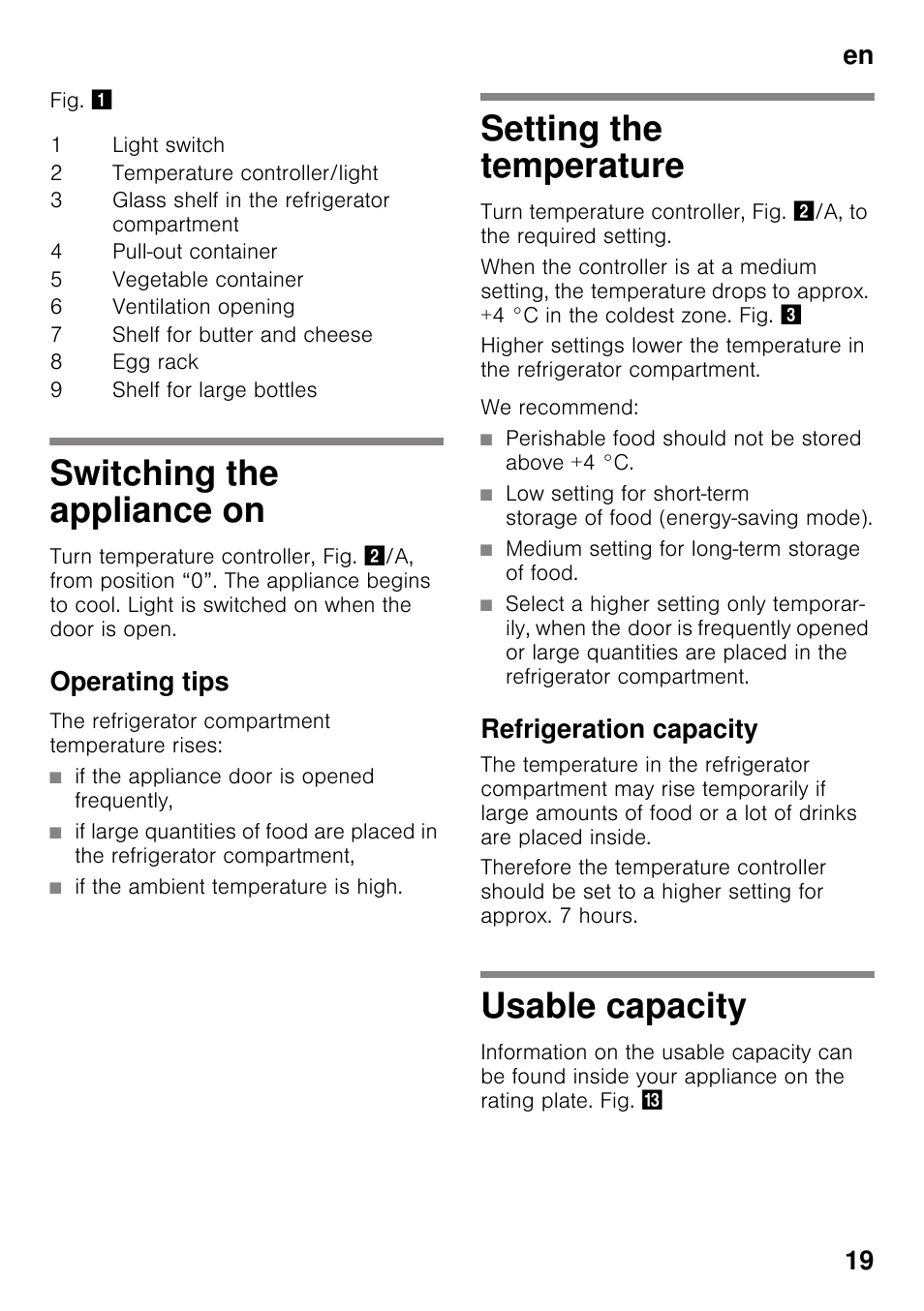 Switching the appliance on, Operating tips, Setting the temperature | Refrigeration capacity, Usable capacity, En 19 | Neff K4316X8 User Manual | Page 19 / 62