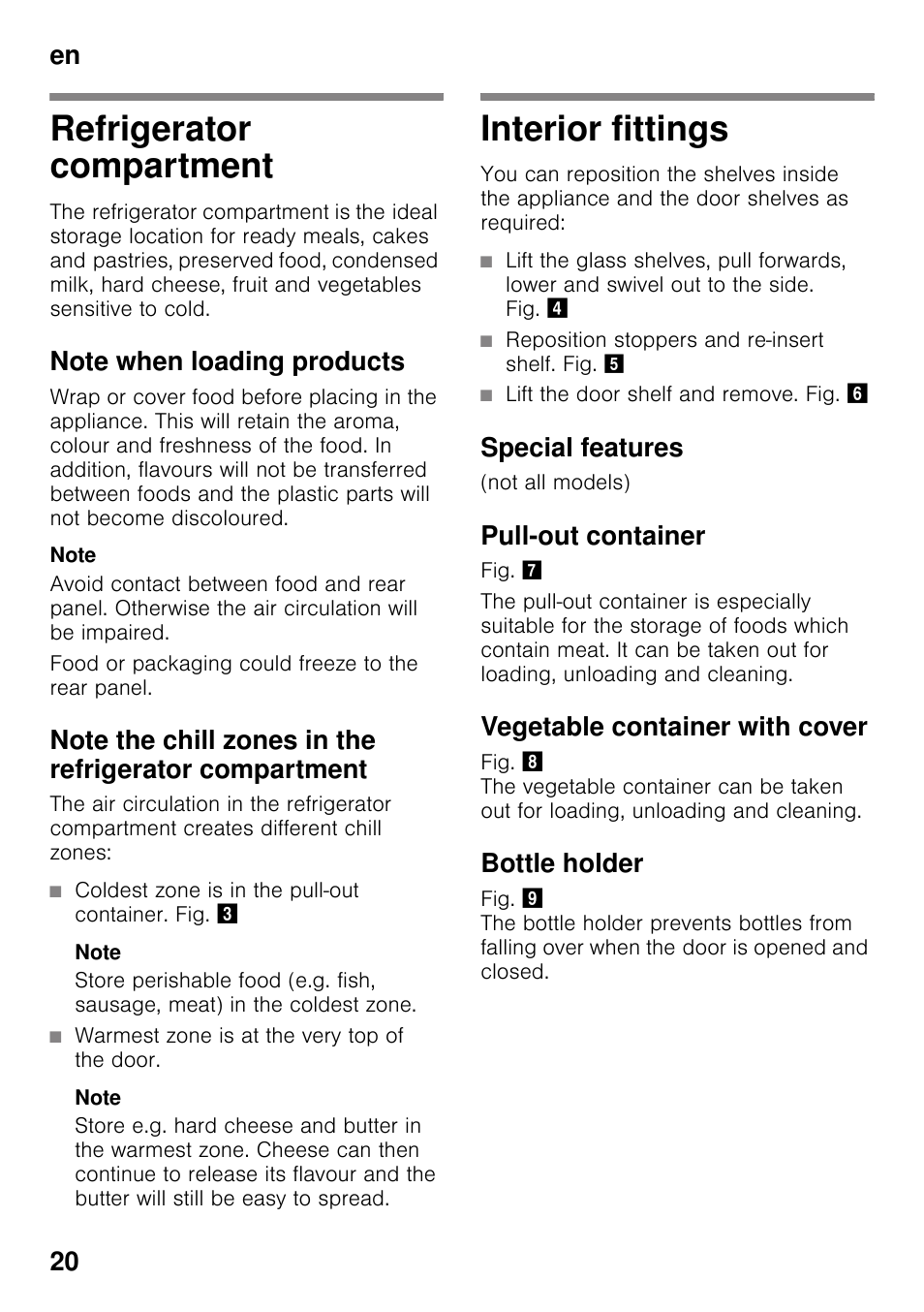 Refrigerator compartment, Note when loading products, Interior fittings | Special features, Pull-out container, Vegetable container with cover, Bottle holder, En 20 | Neff K4316X8 User Manual | Page 20 / 62