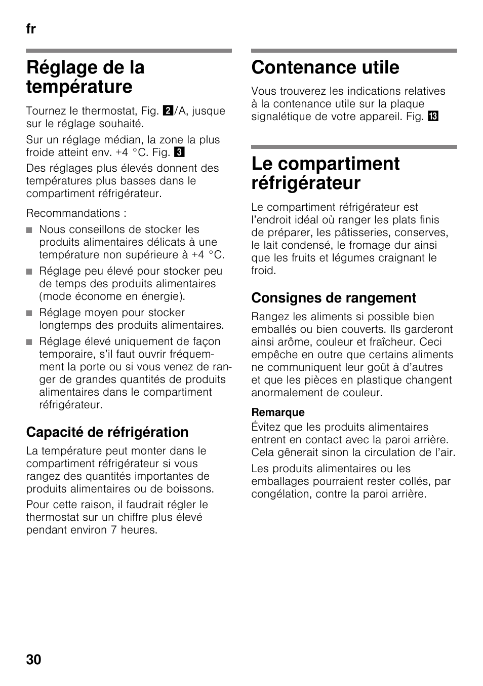 Réglage de la température, Capacité de réfrigération, Contenance utile | Le compartiment réfrigérateur, Consignes de rangement, Réglage de la température contenance utile, Fr 30 | Neff K4316X8 User Manual | Page 30 / 62