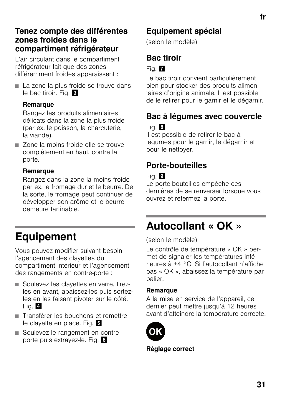 Equipement, Equipement spécial, Bac tiroir | Bac à légumes avec couvercle, Porte-bouteilles, Autocollant « ok, Equipement autocollant « ok | Neff K4316X8 User Manual | Page 31 / 62