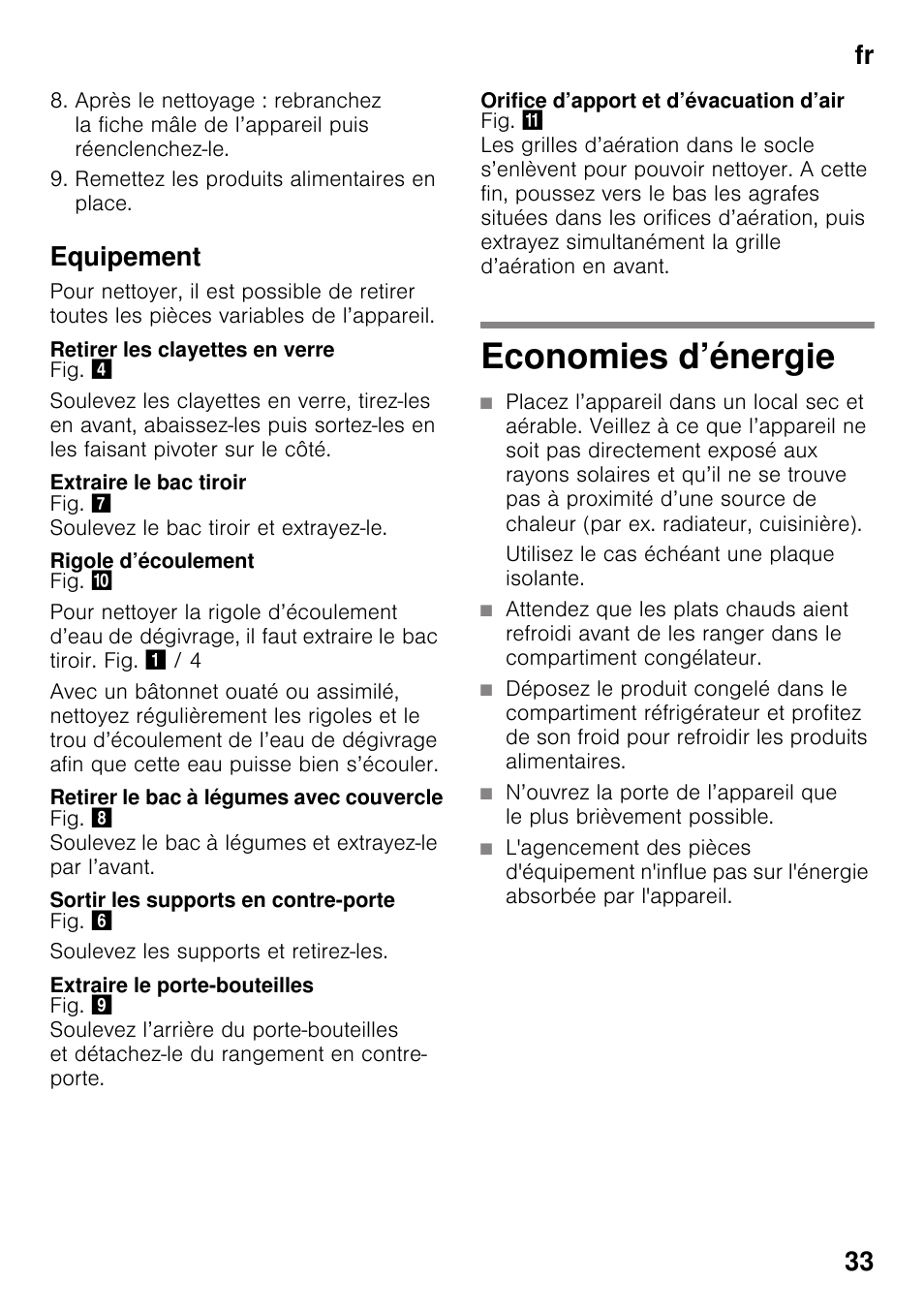 Equipement, Retirer les clayettes en verre, Extraire le bac tiroir | Rigole d’écoulement, Retirer le bac à légumes avec couvercle, Sortir les supports en contre-porte, Extraire le porte-bouteilles, Orifice d’apport et d’évacuation d’air, Economies d’énergie, Fr 33 | Neff K4316X8 User Manual | Page 33 / 62