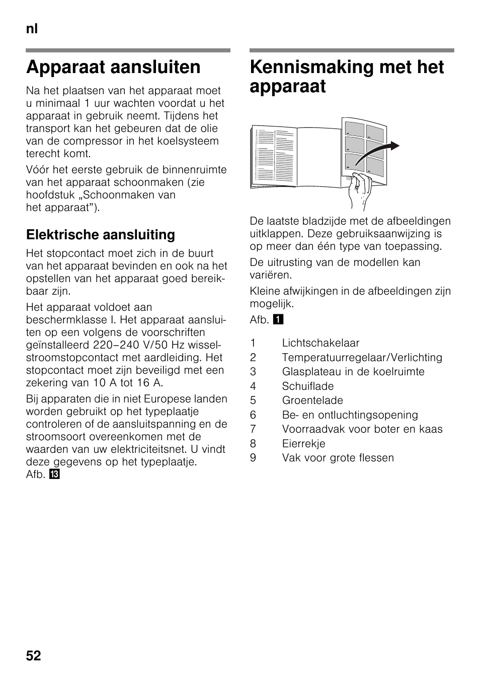 Apparaat aansluiten, Elektrische aansluiting, Kennismaking met het apparaat | Apparaat aansluiten kennismaking met het apparaat, Nl 52 | Neff K4316X8 User Manual | Page 52 / 62