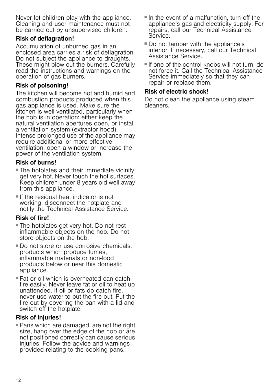 Risk of deflagration, Risk of poisoning, Risk of burns | Risk of fire, Risk of injuries, Risk of electric shock, Do not clean the appliance using steam cleaners | Neff T26R86N0 User Manual | Page 12 / 35