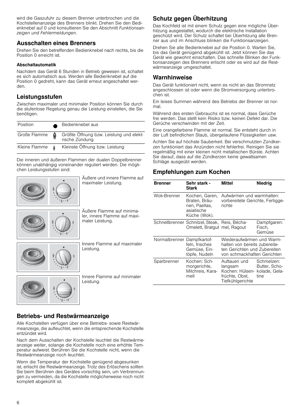 Ausschalten eines brenners, Abschaltautomatik, Leistungsstufen | Betriebs- und restwärmeanzeige, Schutz gegen überhitzung, Warnhinweise, Empfehlungen zum kochen | Neff T26R86N0 User Manual | Page 6 / 35