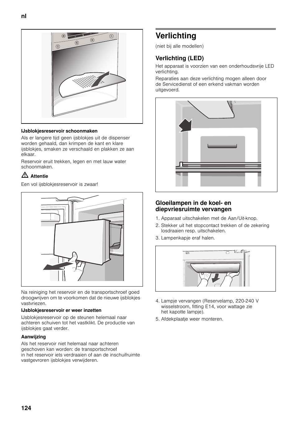 Ijsblokjesreservoir schoonmaken, Verlichting, Verlichting (led) | Neff K5920D1 User Manual | Page 124 / 129