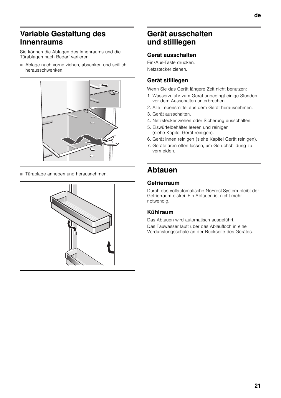 Variable gestaltung des innenraums, Gerät ausschalten und stilllegen, Gerät ausschalten | Gerät stilllegen, Abtauen, Gefrierraum, Kühlraum | Neff K5920D1 User Manual | Page 21 / 129