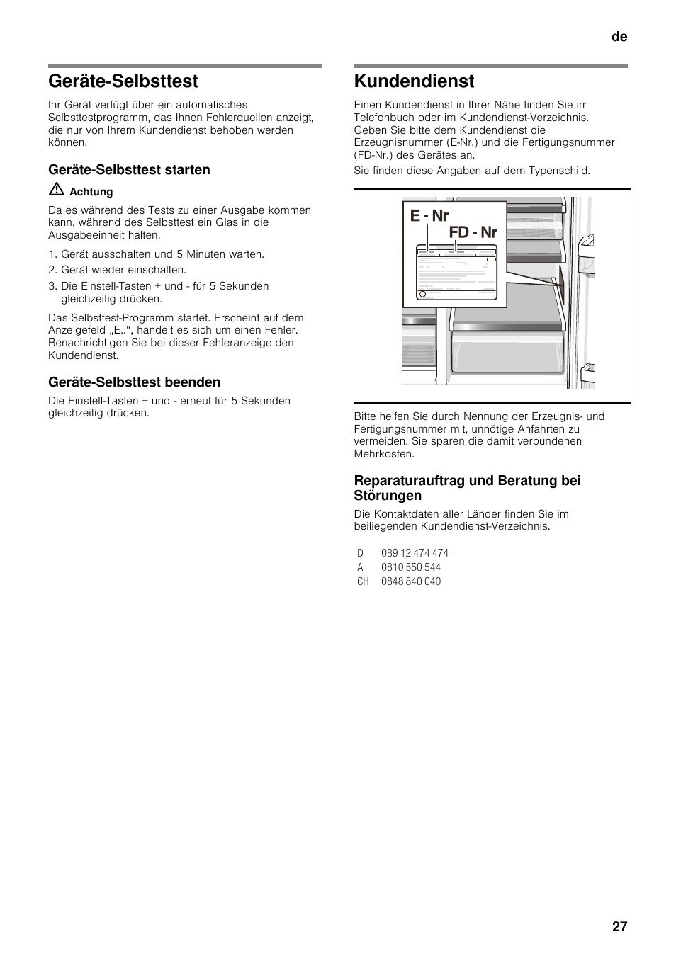 Geräte-selbsttest, Geräte-selbsttest starten, Geräte-selbsttest beenden | Kundendienst, Reparaturauftrag und beratung bei störungen, Geräte-selbsttest kundendienst | Neff K5920D1 User Manual | Page 27 / 129