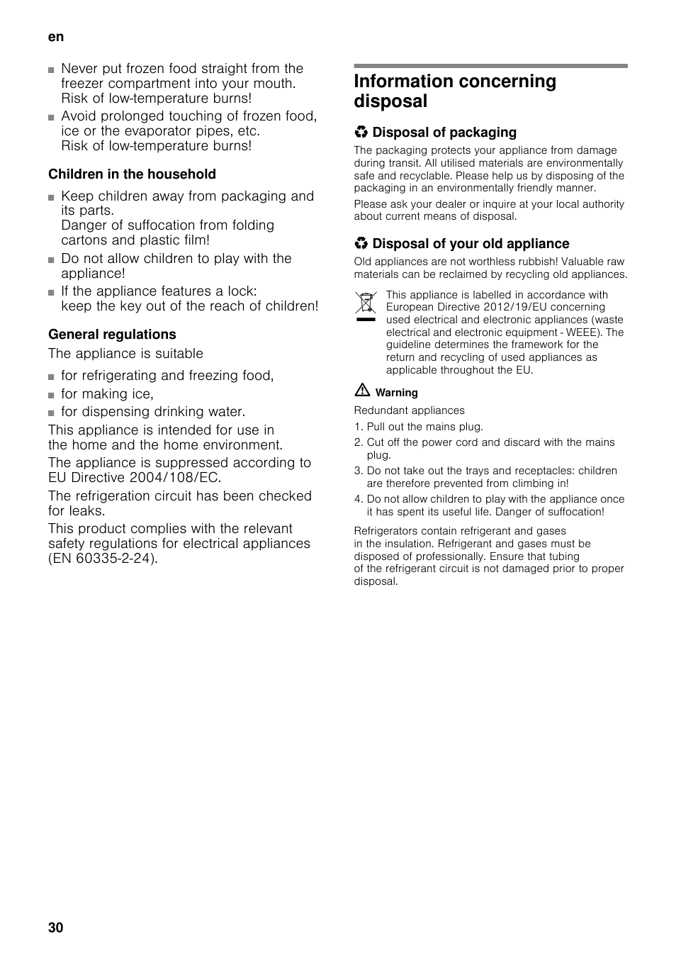 Children in the household, General regulations, Information concerning disposal | Disposal of packaging, Disposal of your old appliance | Neff K5920D1 User Manual | Page 30 / 129