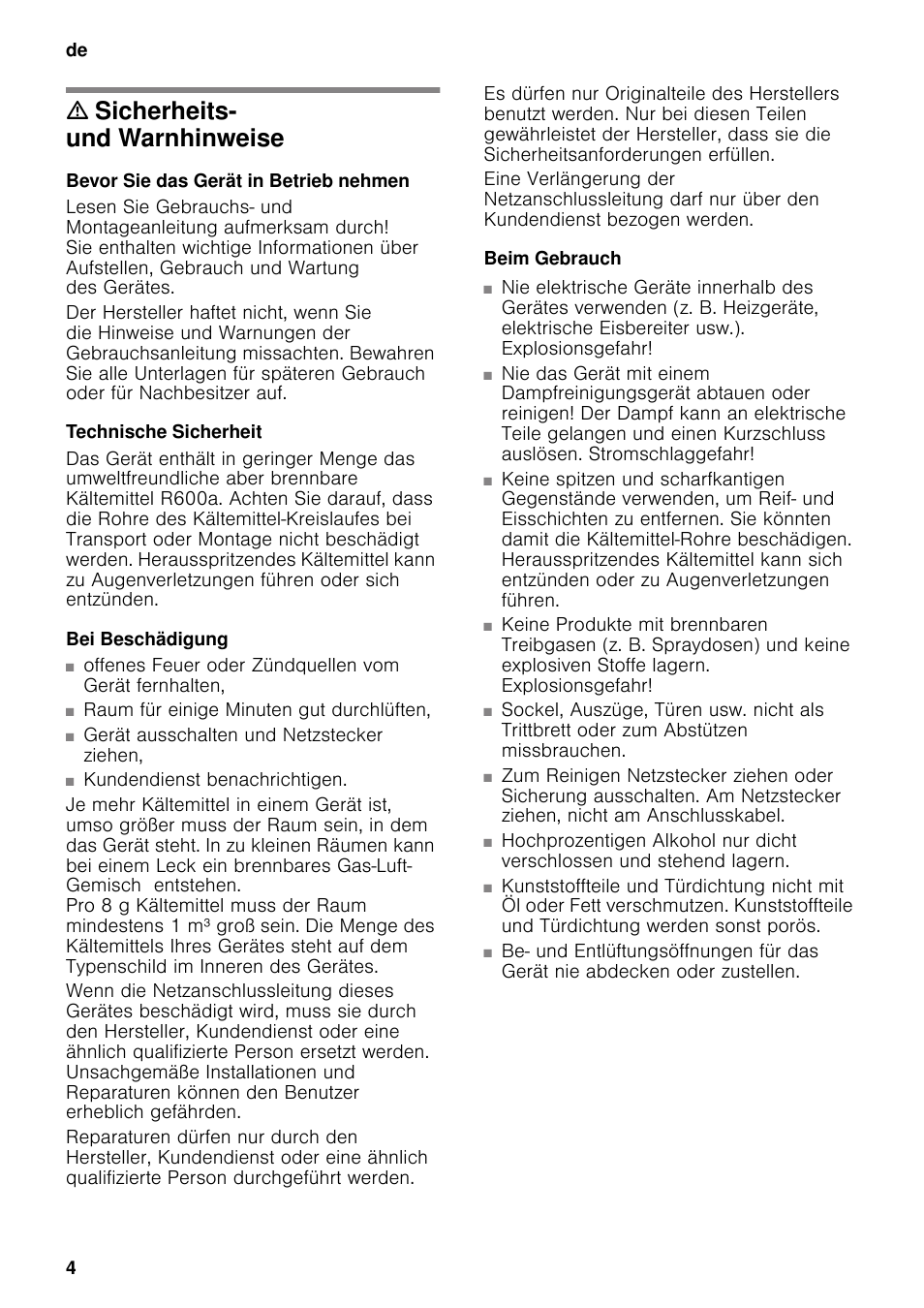 M sicherheits- und warnhinweise, Bevor sie das gerät in betrieb nehmen, Technische sicherheit | Bei beschädigung, Beim gebrauch, Sicherheits- und warnhinweise | Neff K5920D1 User Manual | Page 4 / 129