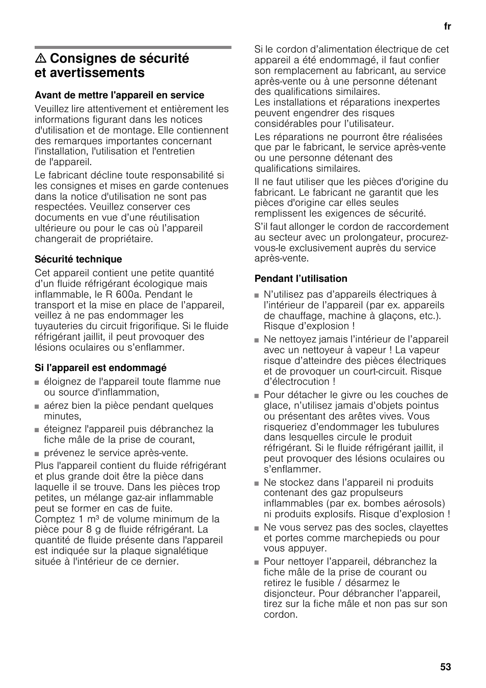 M consignes de sécurité et avertissements, Avant de mettre l'appareil en service, Sécurité technique | Si l'appareil est endommagé, Pendant l’utilisation, Consignes de sécurité et avertissements | Neff K5920D1 User Manual | Page 53 / 129